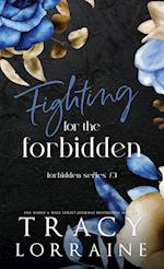 Fighting for the Forbidden