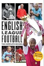 English League Football : The Complete Record: 1888-2024 