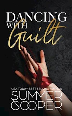 Dancing With Guilt