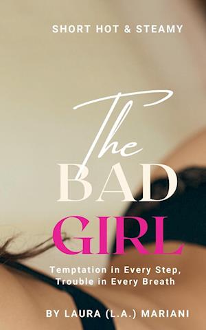 The BAD Girl