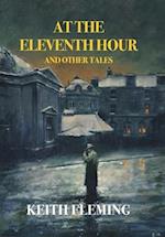 At the Eleventh Hour and Other Tales