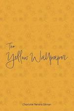 The Yellow Wallpaper