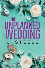 The Unplanned Wedding