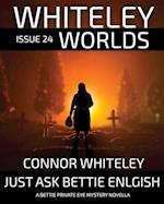 Whiteley Worlds Issue 24