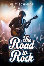 The Road to Rock