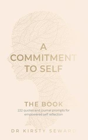 A Commitment to Self - The Book