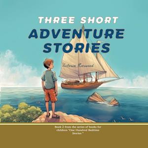 Three Short Adventure Stories