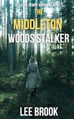 The Middleton Woods Stalker