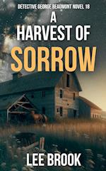 A Harvest of Sorrow