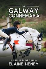 The Galway Connemara The Autobiography of an Irish Connemara Pony - Dyslexia Friendly