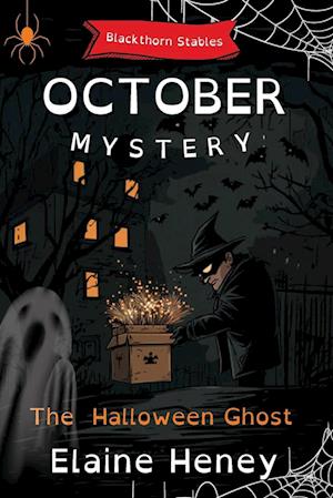 The Halloween Ghost | Blackthorn Stables October Mystery - Dyslexia Friendly