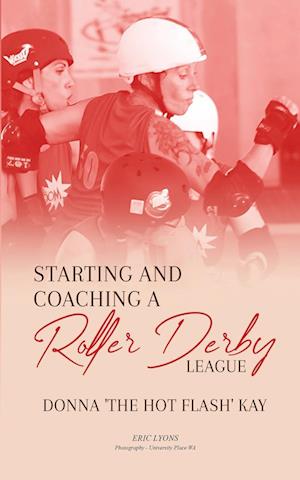 Starting and Coaching a Roller Derby League