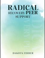 Radical Recovery Peer Support