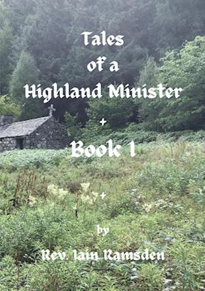 Tales of a Highland Minister