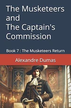 The Musketeers and The Captain's Commission