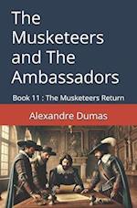 The Musketeers and The Ambassadors