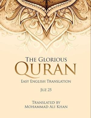 The Glorious Quran, JUZ 25, EASY ENGLISH TRANSLATION, WORD BY WORD