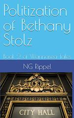 Politization of Bethany Stolz