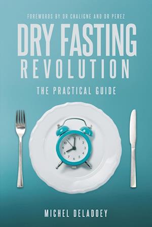 Dry Fasting Revolution