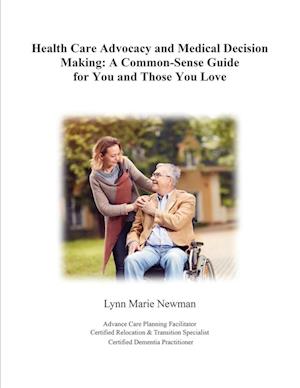 Health Care Advocacy and Medical Decision Making