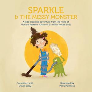 Sparkle & The Messy Monster