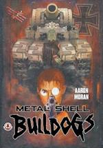 Metal Shell Bulldogs