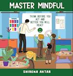 Master Mindful