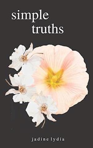 Simple Truths: Poetry Collection for the Paradox Within Us All (Black Edition)