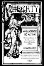 No Language! No Nation! The life and times of the Honourable Ruaraidh Erskine of Marr