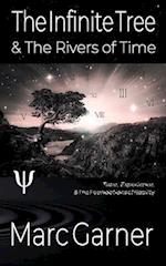 Infinite Tree & The Rivers of Time