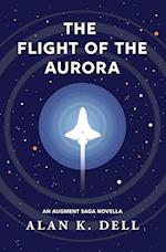 The Flight of the Aurora: An Augment Saga Novella 