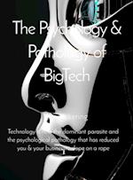 Psychology & Pathology of BigTech
