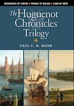 The Huguenot Chronicles Trilogy 