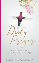 Daily Prayer Seeking the Heart of God 