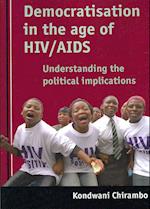 Democratisation in the Age of HIV AIDS