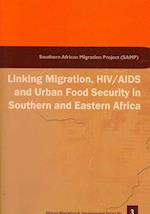 Linking Migration, HIV/AIDS and Urban F