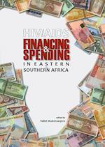 HIV/AIDS Financing and Spending in Eastern and Southern Africa