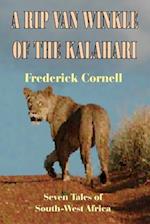 A Rip Van Winkle of the Kalahari