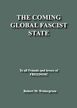 The Coming Global Fascist State 