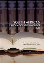 South African Language Rights Monitor 2010; Suid-Afrikaanse Taalregtemonitor 2010
