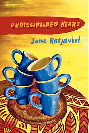 Undisciplined Heart