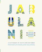 Jabulani. a Dictionary of South African Names