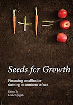 Seeds for Growth. Financing Smallholder Farming in Southern Africa