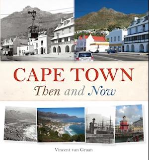 Cape Town Then and Now