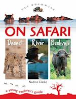 Get Bushwise: On Safari. Desert. River. Bushveld