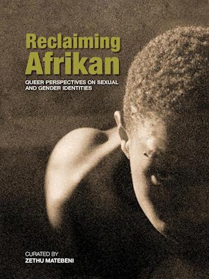 Reclaiming Afrikan. Queer Perspectives on Sexual and Gender Indentities