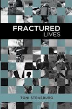 Fractured Lives