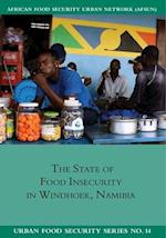 The State of Food Insecuritity in Windhoek, Namibia