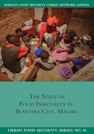 The State of Food Insecurity in Blantyre City, Malawi