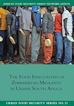 The Food Insecurities of Zimbabwean Migrants in Urban South Africa